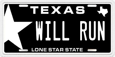 #ad WILL RUN Texas License Plate including Hardware Made In USA $13.95