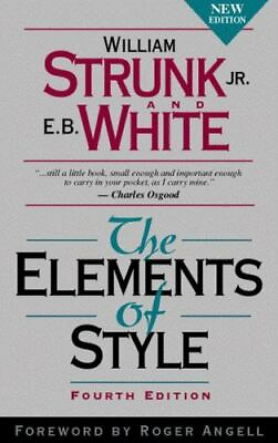 #ad The Elements of Style Fourth Edition by Strunk Jr. William; White E. B. $4.99