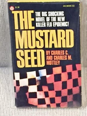 #ad Charles C. Charles M Mottley THE MUSTARD SEED 1st Edition 1977 $14.85