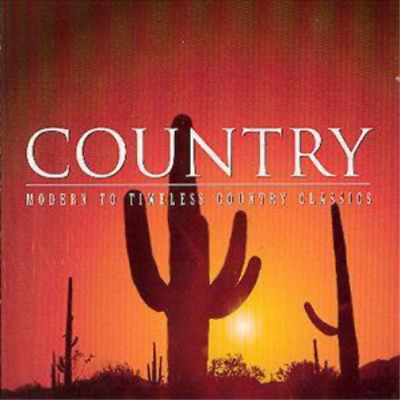 #ad Various Country: MODERN TO TIMELESS COUNTRY CLASSICS CD Album $9.51