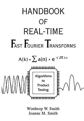 #ad Handbook of Real Time Fast Fourier Transforms: Algorithms to Product Testing $16.66