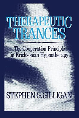 #ad Therapeutic Trances: The Co Operation Principle In Ericksonian Hypnotherapy $41.24