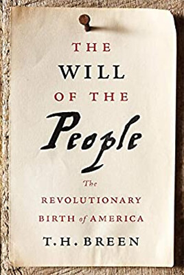 #ad The Will of the People : The Revolutionary Birth of America T. H. $7.30