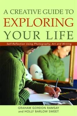 #ad A Creative Guide to Exploring Your Life: Self Reflection Using Photograph GOOD $4.98