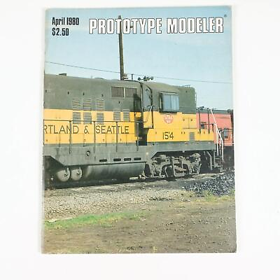#ad Prototype Modeler Magazine April 1980 Issue Model Railroading SPamp;S NP WM Steam $9.99
