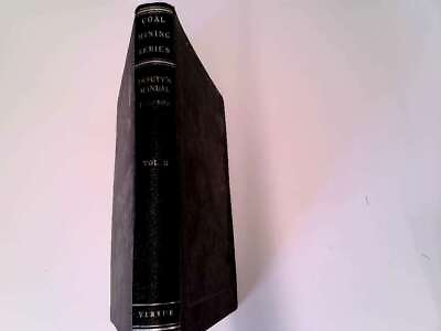#ad Coal Mining Series: Deputy#x27;s Manual Vol.II Mason 1956 01 01 First edition. Vir GBP 15.00