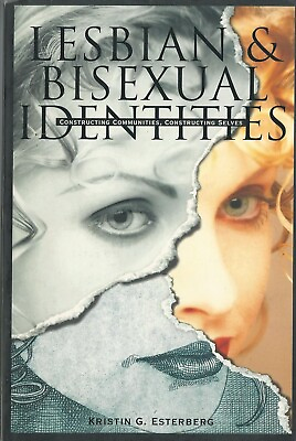 #ad Lesbian and Bisexual Identities by Kristin Esterberg New Trade Paperback $9.95