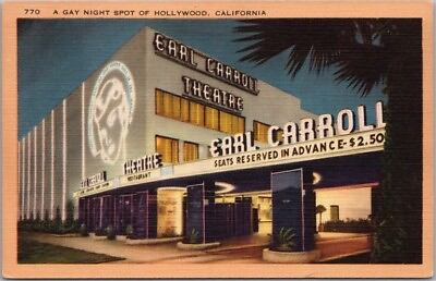 #ad c1940s California Linen Postcard EARL CARROLL THEATRE quot;A Gay Spot of Hollywoodquot; $5.25