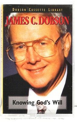 #ad JAMES C. DOBSON quot;Knowing God#x27;s Willquot; Cassette Word 0 8449 6172 6 $12.49