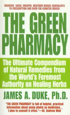 #ad The Green Pharmacy: The Ultimate Compendium of Natural Remedies from the... $4.29