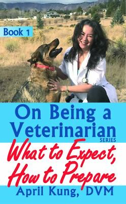 #ad On Being a Veterinarian: What to Expect How to Prepare Volume 1 $4.58