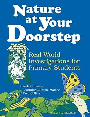 #ad Nature at Your Doorstep: Real World Investigations Paperback GOOD $8.30