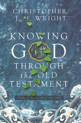 #ad Knowing God Through the Old Testament : Three Volumes in One Hardcover by Wr... $50.75