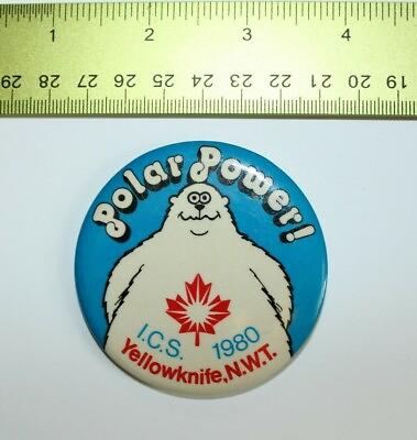VTG ICS 1980 Yellowknife NWT Canada Polar Power Badge Button Pin $8.90