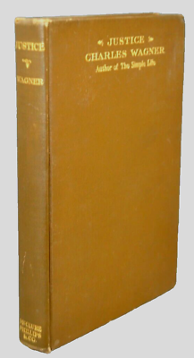 #ad Antique Book 1905 JUSTICE by Charles Wagner McClure Phillips Co. Translated $97.99
