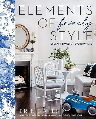 #ad Elements of Family Style: Elegant Spaces for Everyday Life Gates Erin $35.00