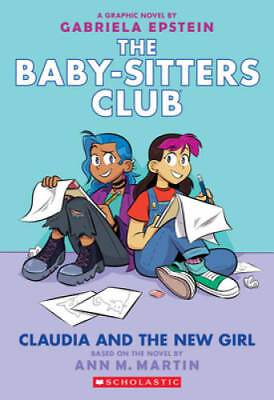 #ad Claudia and the New Girl The Baby sitters Club Graphic Novel #9 9 Th GOOD $4.48