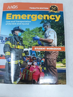 #ad Emergency Care and Transportation of the Sick and Injured Student Workbook $80.00
