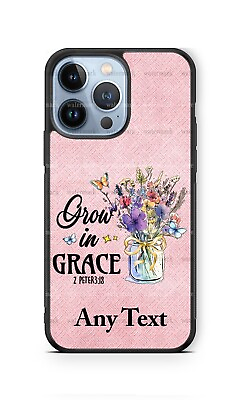 #ad Grow in Grace Christian Personalized mobile cell Phone Case fits iPhone Samsung $18.98