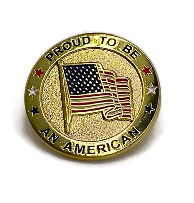 #ad NEW Quality US Flag Lapel Pin quot;Proud To Be An Americanquot; Made In USA $9.29