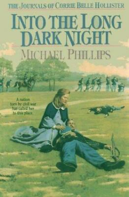 #ad Into the Long Dark Night; The Journa 9781556613005 Michael Phillips paperback $4.44