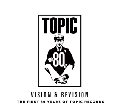 #ad Various Artists Vision amp; Revision: The First 80 Years of Topic Records CD $24.92
