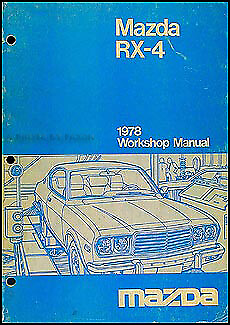 #ad 1978 Mazda RX 4 Factory Shop Manual RX4 Repair Service Workshop Book OEM $56.95