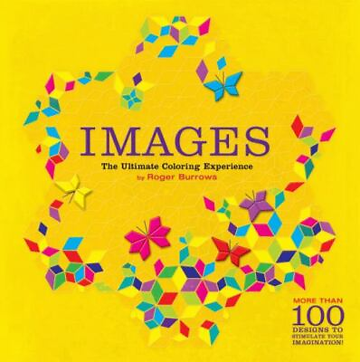 #ad Images: The Ultimate Coloring Experience 0762439084 Roger Burrows paperback $5.57