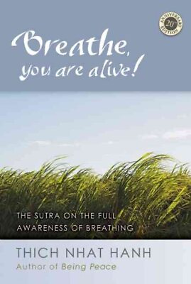 #ad Breathe You Are Alive : The Sutra on the Full Awareness of Breathing Paperb... $15.14