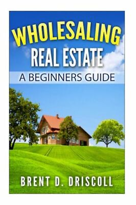 #ad Wholesaling Real Estate: A Beginners Guide $11.79