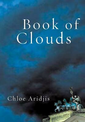 #ad Book of Clouds paperback 9780802170569 Chloe Aridjis $4.08