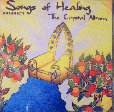 #ad MARGARET SCOTT SONGS OF HEALING: THE CRYSTAL ALBUM CD 2008 $14.99