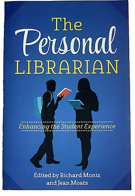 #ad The Personal Librarian Enhancing the Student Experience $55.00
