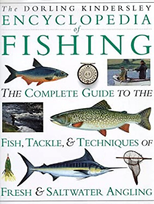#ad Encyclopedia of Fishing : The Complete Guide to the Fish Tackle $6.69
