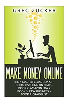#ad Make Money Online : 4 in 1 Master Class Box Set: Book 1: Selling $7.98