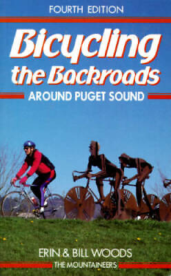 #ad #ad Bicycling the Backroads Around Puget Sound Paperback VERY GOOD $4.57