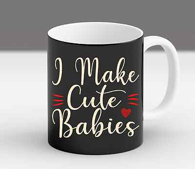 #ad I Make Cute Babies Mother#x27;s Day Gift Grandmother Meme Funny Gifts Coffee Mug $20.99