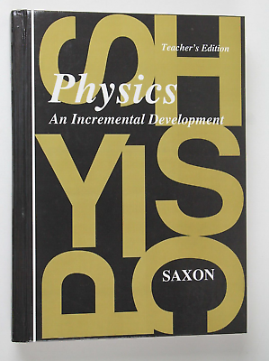 #ad Physics Teachers Edition An Incremental Development Book Saxon $37.95