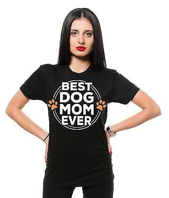 #ad Best Dog Mom Ever Shirt Pet Lover Shirt Mother#x27;s Day Mom Shirt Cute Dog Mom Gift $19.35