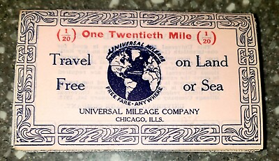 #ad 50 1918 Universal Mileage Comp. Chicago Ill Paper Travel Free On Land Or Sea $150.00