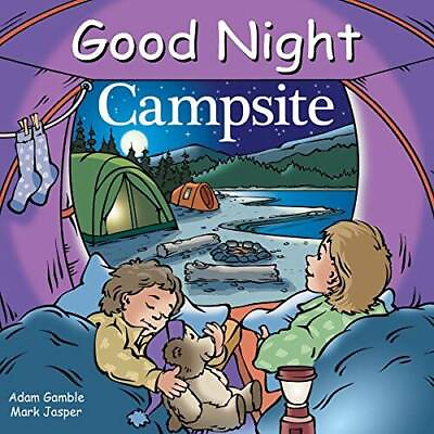 #ad Good Night Campsite Good Night Our World Board book By Gamble Adam GOOD $4.33