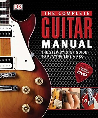#ad Complete Guitar Manual: The Step By Step Guide to P... by DK Mixed media product $12.16