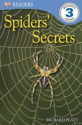 #ad DK Readers L3: Spiders#x27; Secrets Paperback By Platt Richard GOOD $4.18