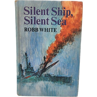 #ad Silent Ship Silent Sea Robb White 1967 Hardcover ExLib NICE RARE $34.97