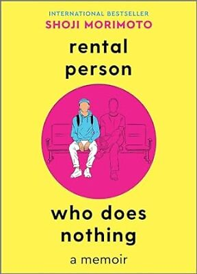 #ad Rental Person Who Does Nothing: A Memoir Hardcover 2024 Shoji Morimoto $18.37