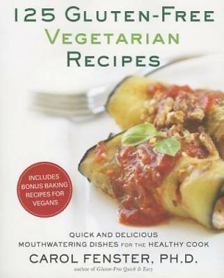 #ad 125 Gluten Free Vegetarian Recipes: Quick and Delicious Mouthwatering Dis GOOD $4.08