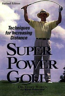 #ad Super Power Golf: Techniques for Increasing Distance by Wiren Gary $5.60