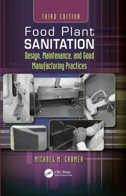 #ad Food Plant Sanitation : Design Maintenance and Good Manufacturing Practices... $114.55