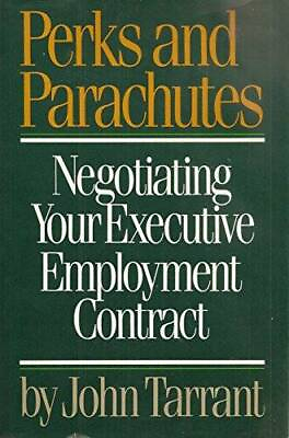 #ad Perks and Parachutes: How to Negotiate Your Executive Contract GOOD $5.48