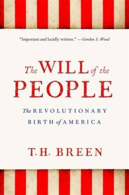 #ad The Will of the People: The Revolutionary Birth of America Paperback GOOD $14.25